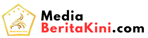 mediaberitakini.com - Menyajikan Informasi Terbaru & Terupdate